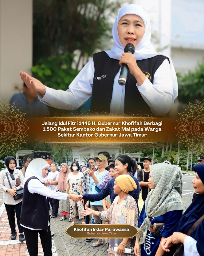 
Sambut  Idul Fitri 1446 H, Gubernur Khofifah Berbagi 1.500 Paket Sembako dan Zakat Mal pada Warga Sekitar Kantor Gubernur Jawa Timur
