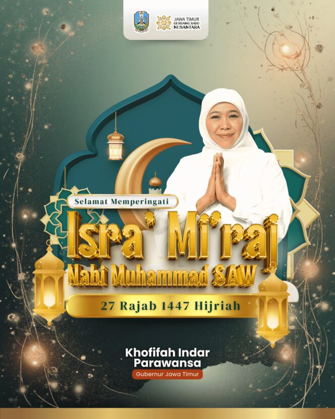 
Momentum Isra’ Mikraj, Gubernur Khofifah Dorong Kematangan Iman dan Sikap Saling Menghargai