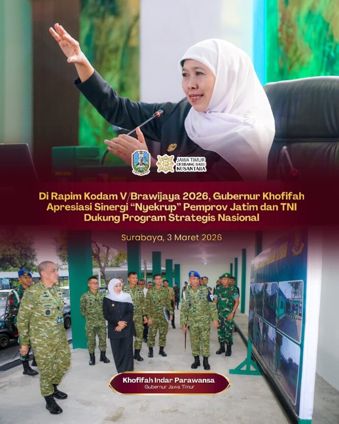 
Gubernur Khofifah Indar Parawansa Soroti Kekuatan Kolaborasi Pemprov Jatim dan Kodam V/Brawijaya di Rapim 2026
