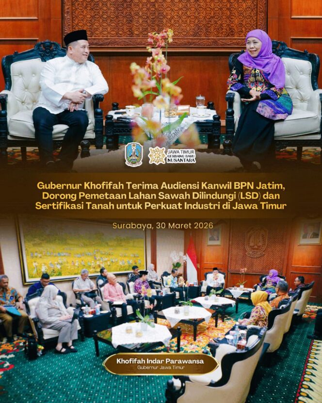 
Gubernur Khofifah Tekankan Kepastian Tata Ruang dan Sertifikasi Tanah untuk Dukung Investasi dan Lindungi Lahan Pangan