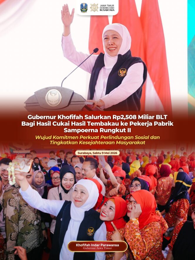
Gubernur Khofifah Apresiasi Peran Buruh Rokok dalam Menjaga Perekonomian Jatim melalui Program BLT DBHCHT 2026