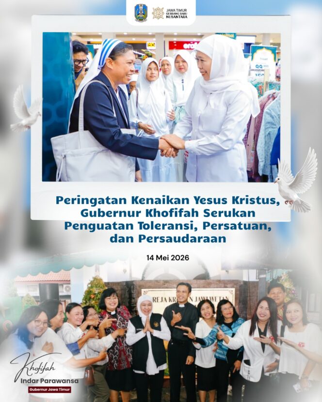 
Gubernur Khofifah Tegaskan Pentingnya Persatuan dan Kepedulian Sosial di Hari Kenaikan Yesus Kristus