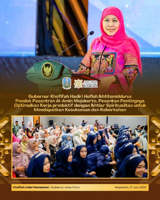 
Gubernur Khofifah: Kesuksesan Sejati Diraih Melalui Kerja Keras, Produktivitas, dan Penguatan Spiritualitas