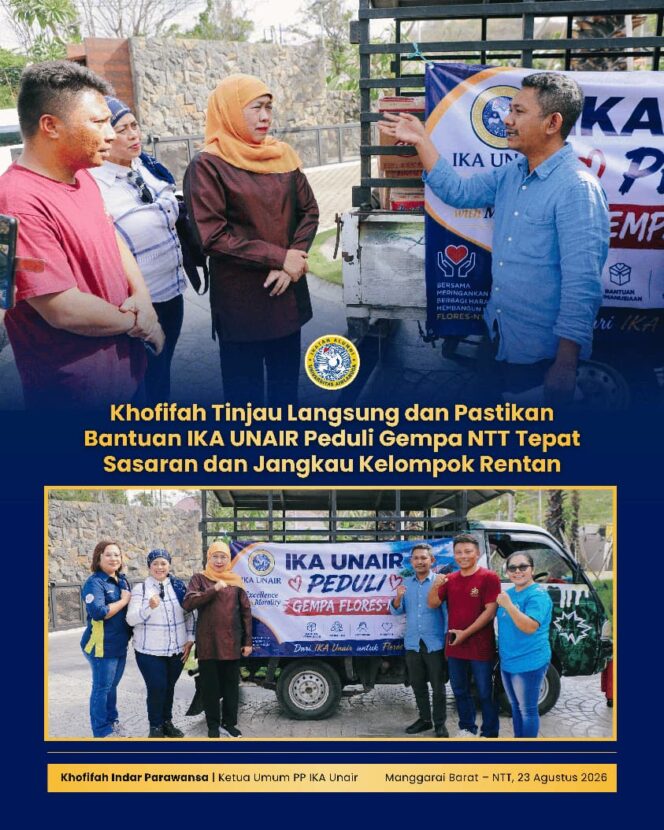 
IKA UNAIR Salurkan 100 Kardus Bantuan untuk Korban Gempa Flores, Gubernur Khofifah Tekankan Prioritas Kelompok Rentan