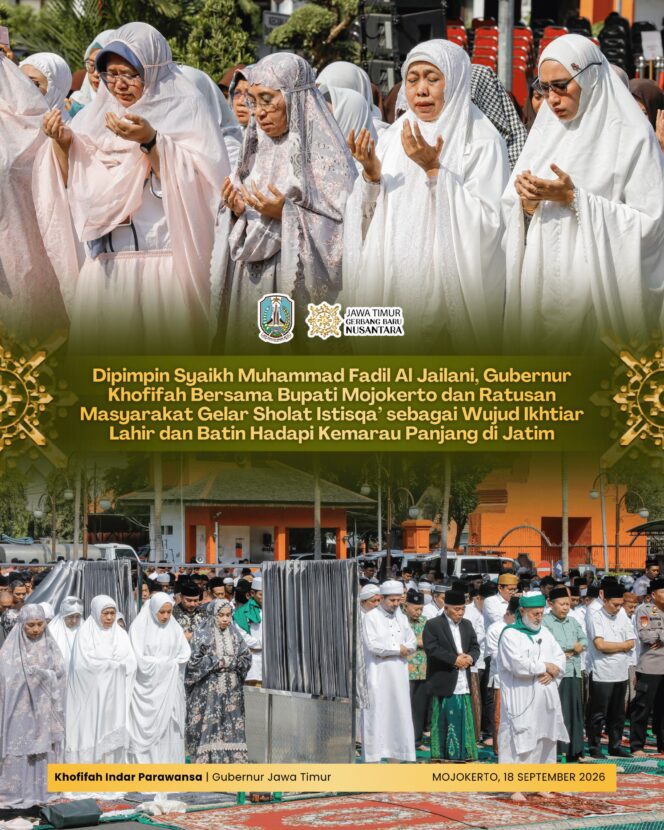 
Sholat Istisqa’ Dipimpin Syaikh Muhammad Fadhil Al Jailani, Gubernur Khofifah Mohon Hujan Rahmat untuk Jatim