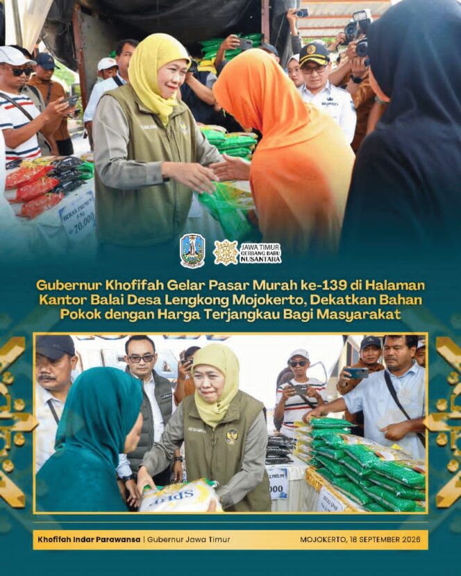 
Gubernur Khofifah Kembali Hadirkan Pasar Murah, Sediakan 10 Komoditas Pangan Strategis di Mojokerto